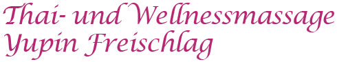 Thai- und Wellnessmassagen Yupin Freischlag - Esslingen - Wohlfühlmassagen in thailändischer Tradition